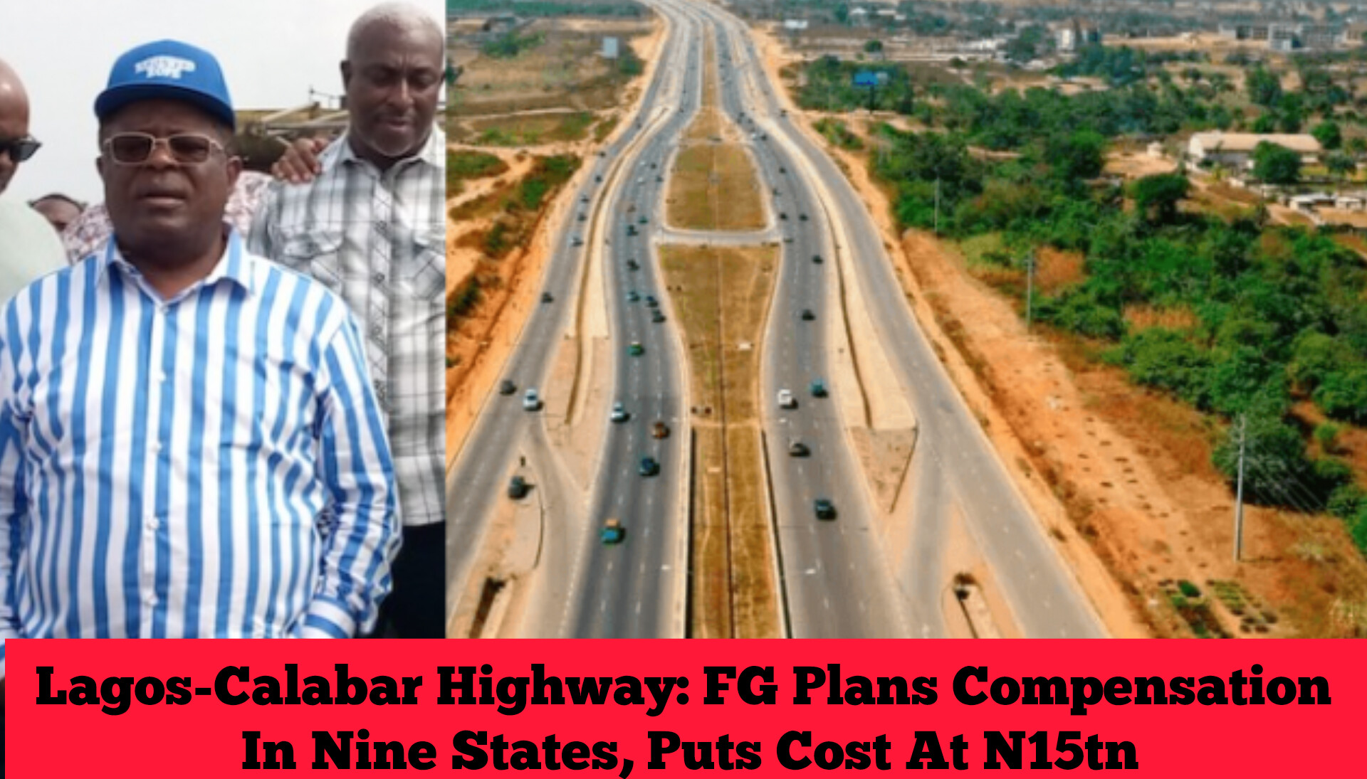 Lagos-Calabar Highway: FG Plans Compensation In Nine States, Puts Cost At N15tn