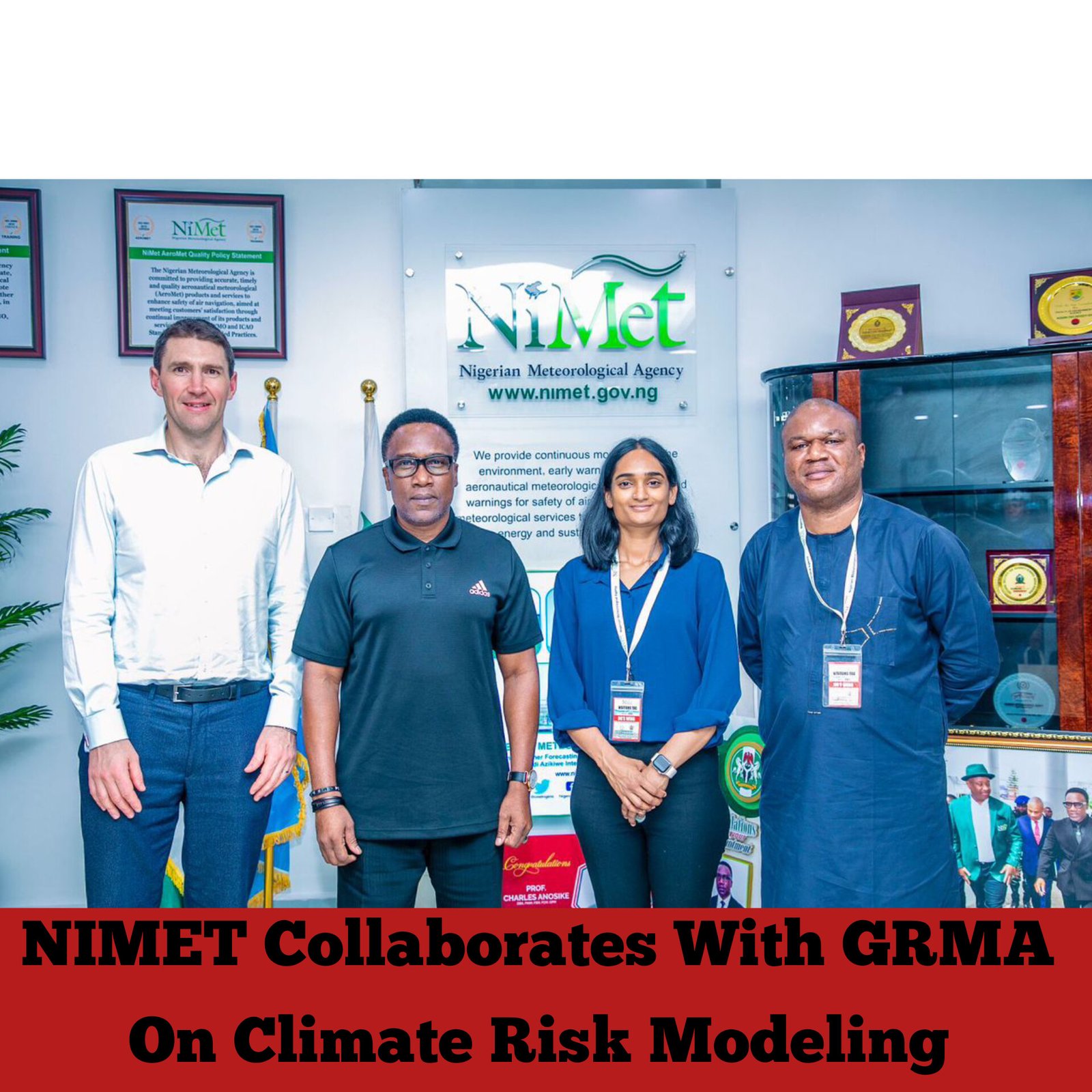 NIMET Collaborates With GRMA On Climate Risk Modeling 