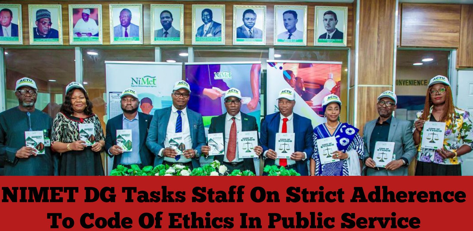 NIMET DG Tasks Staff On Strict Adherence To Code Of Ethics In Public Service