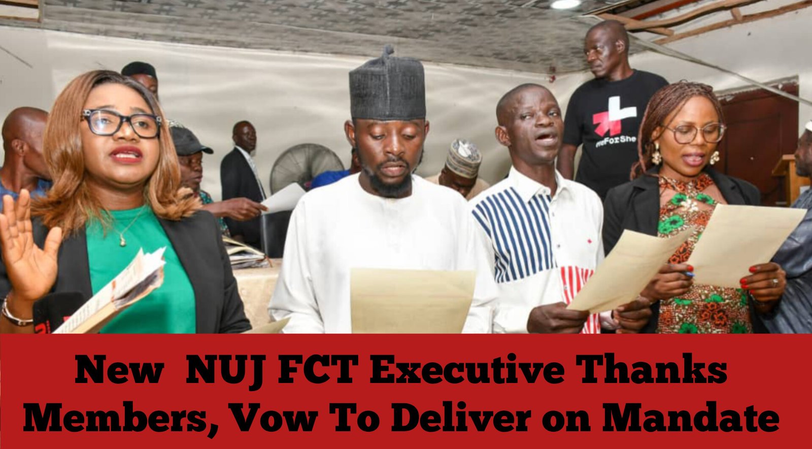 New  NUJ FCT Executive Thanks Members, Vow To Deliver on Mandate