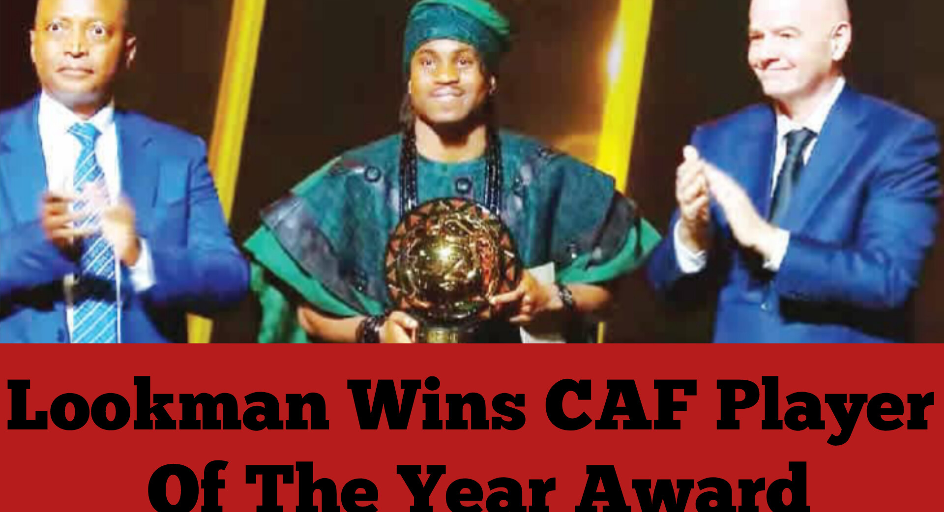 Lookman Wins CAF Player Of The Year Award