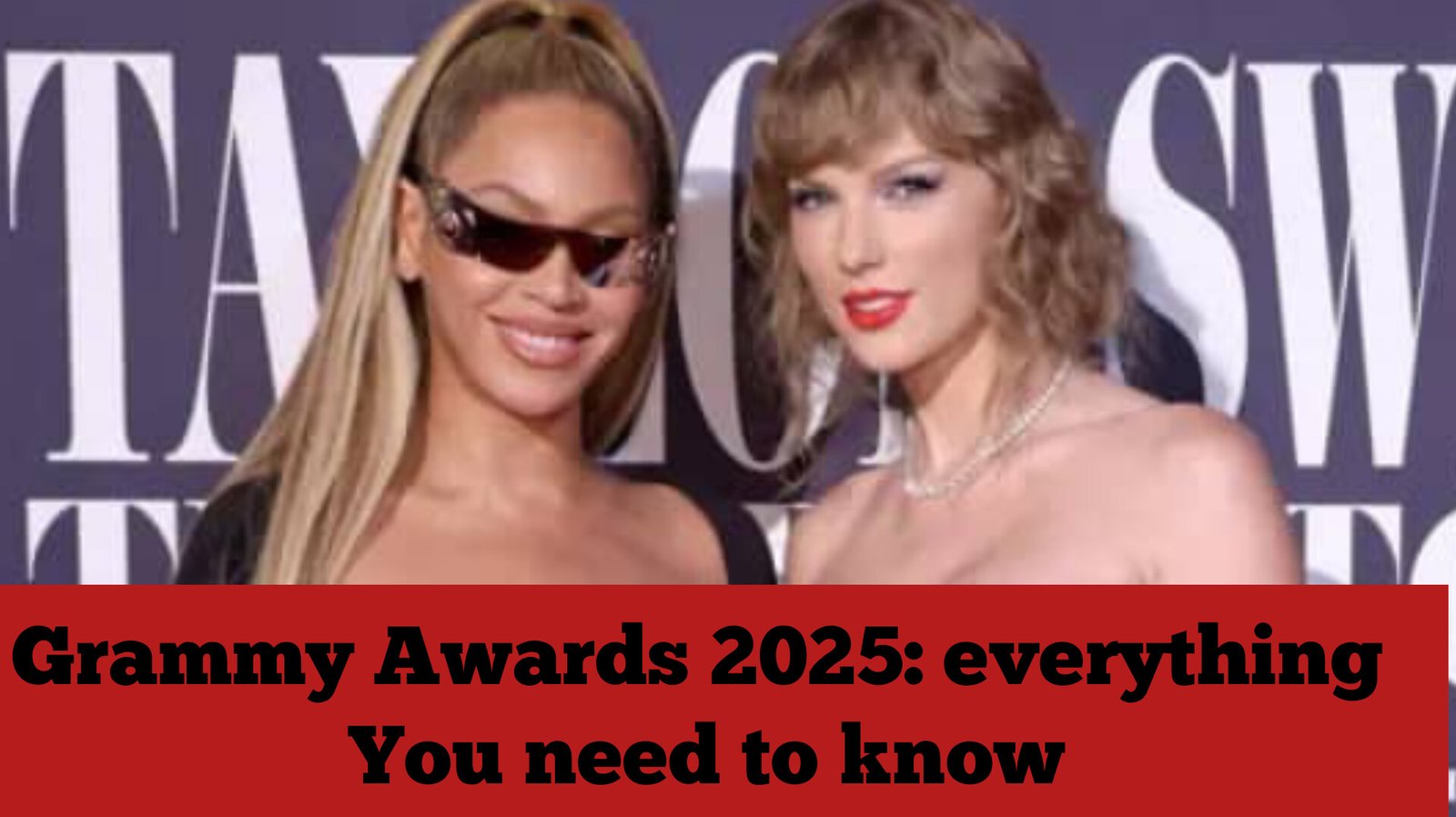 Grammy Awards 2025: everything You need to know