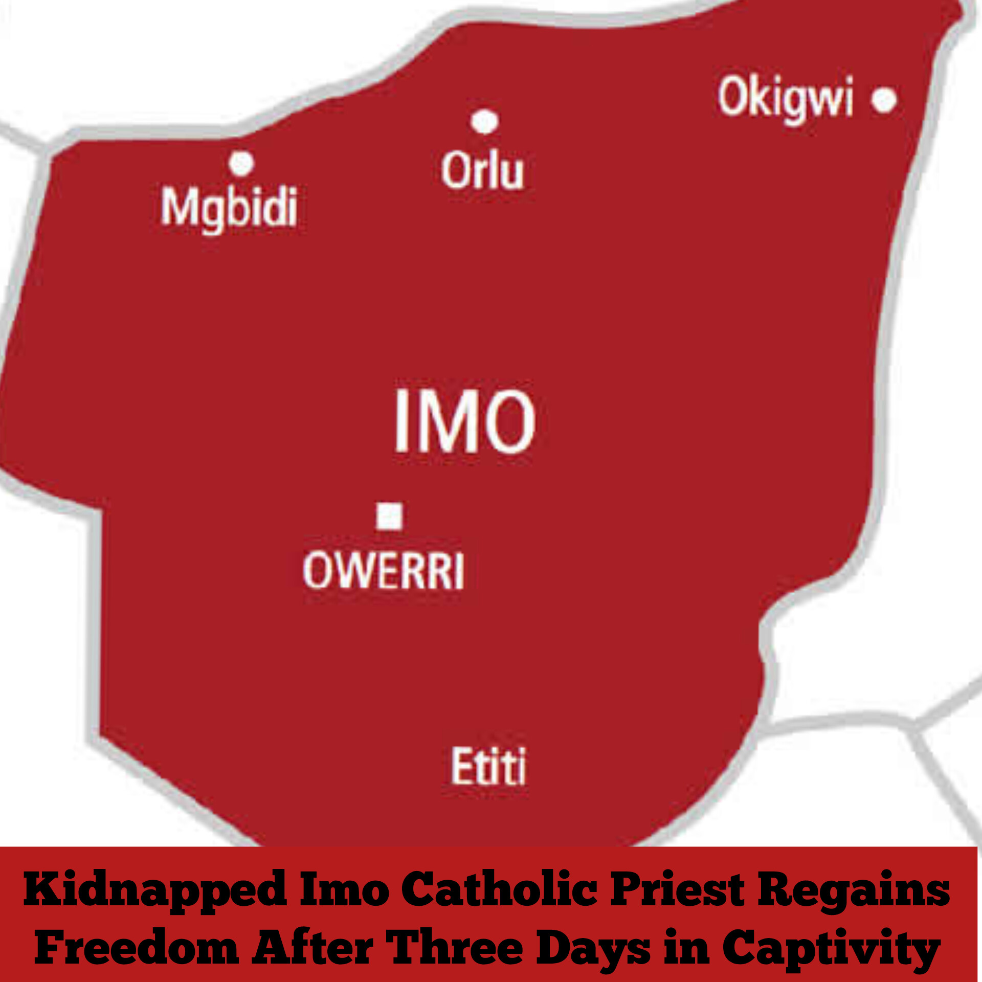 Kidnapped Imo Catholic Priest Regains Freedom After Three Days in Captivity