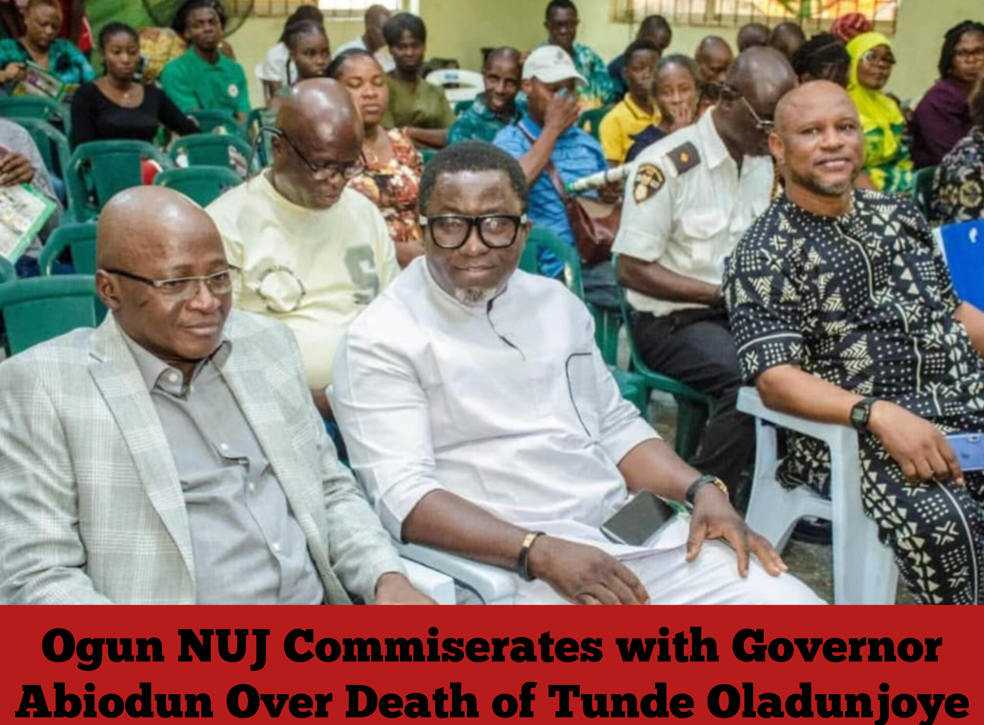 Ogun NUJ Commiserates with Governor Abiodun Over Death of Tunde Oladunjoye