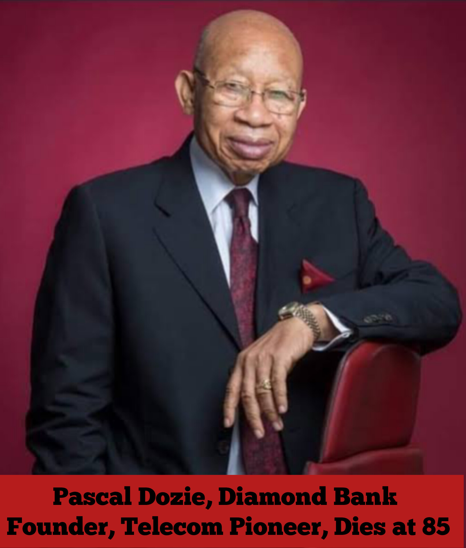 Pascal Dozie, Diamond Bank Founder, Telecom Pioneer, Dies at 85
