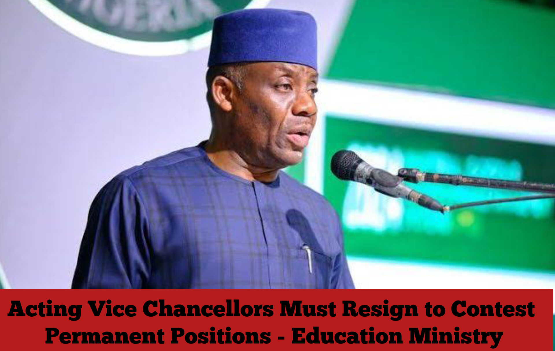 Acting Vice Chancellors Must Resign to Contest Permanent Positions – Education Ministry