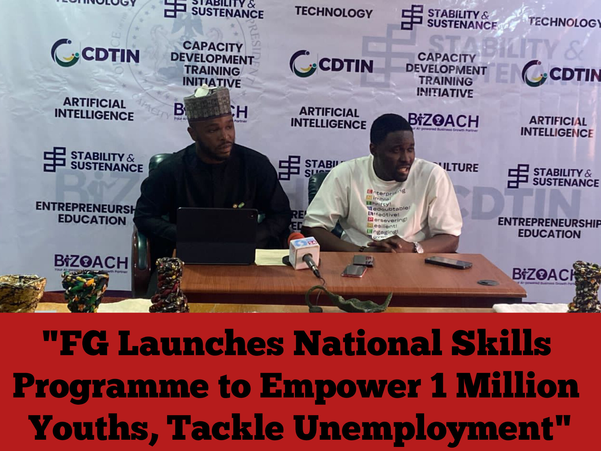 “FG Launches National Skills Programme to Empower 1 Million Youths, Tackle Unemployment”