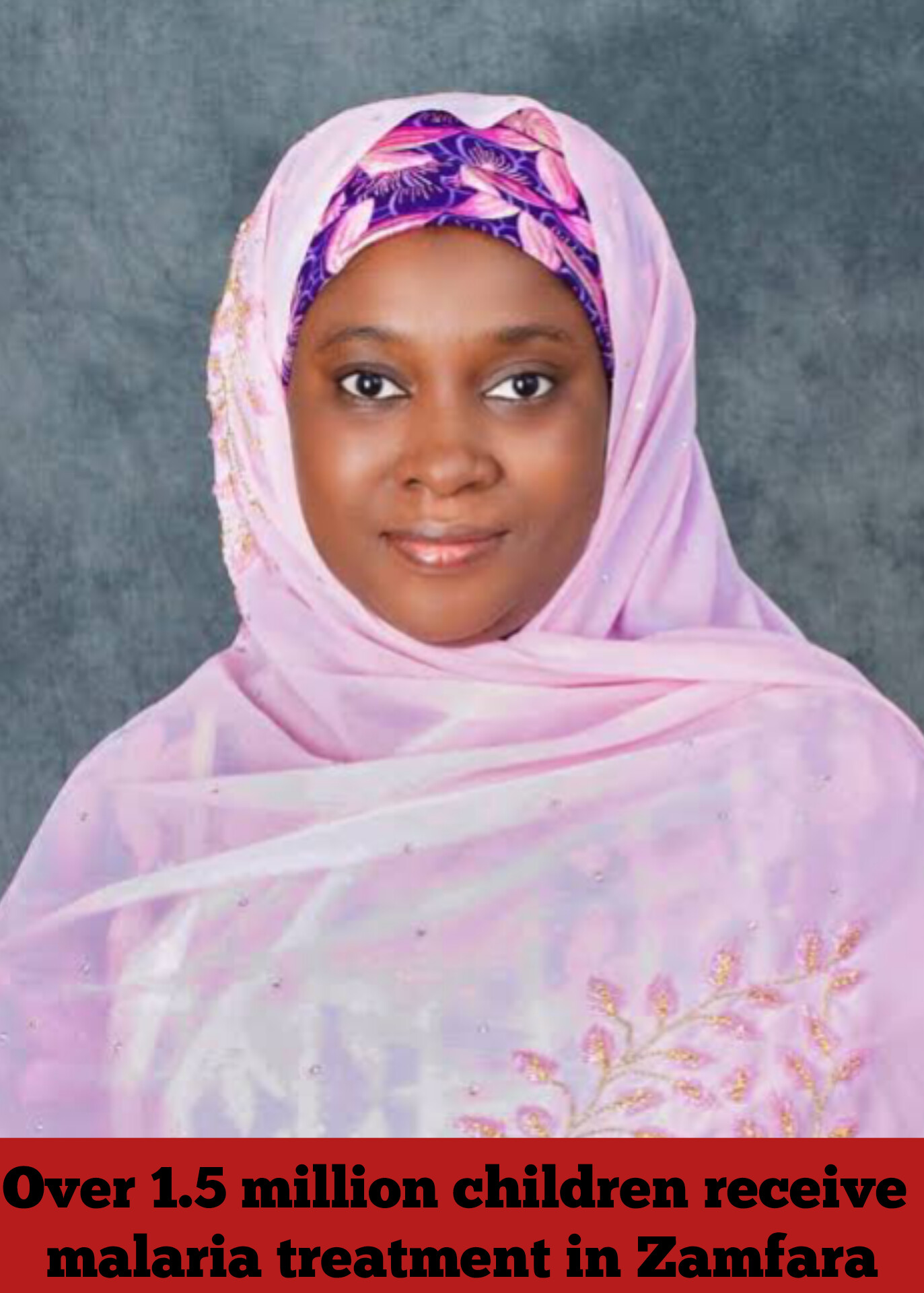 Over 1.5 million children receive malaria treatment in Zamfara