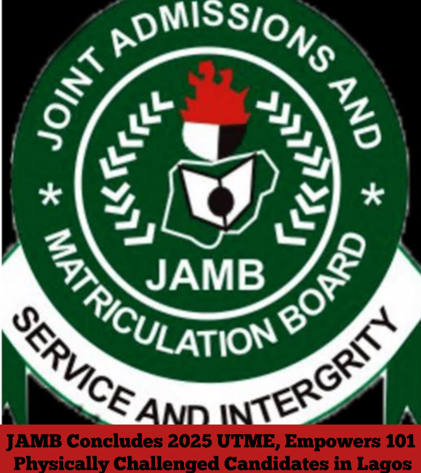 JAMB Concludes 2025 UTME, Empowers 101 Physically Challenged Candidates in Lagos