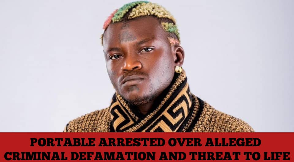 Portable Arrested Over Alleged Criminal Defamation, Threat To Life