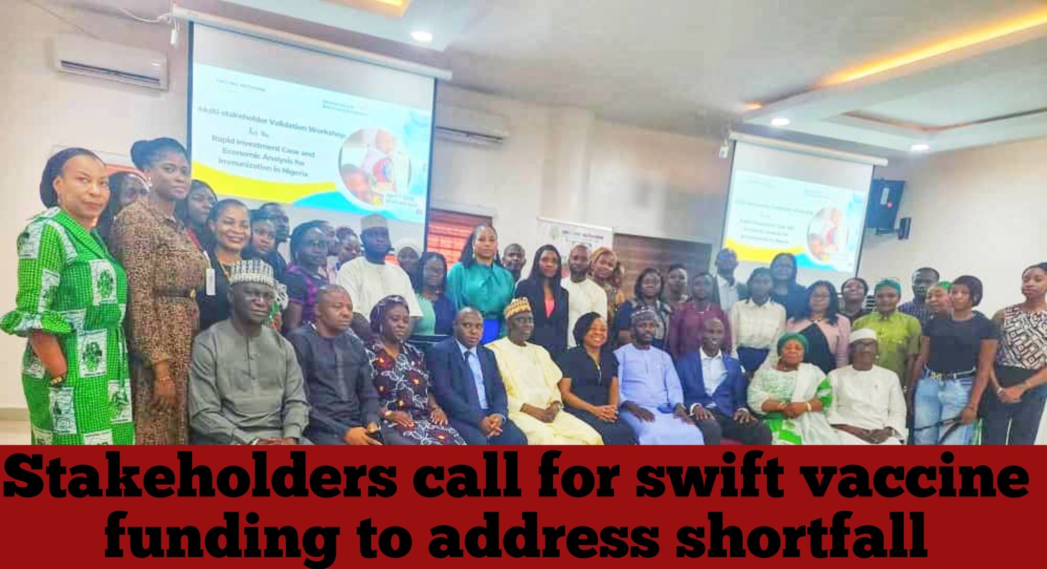 Stakeholders call for swift vaccine funding to address shortfall