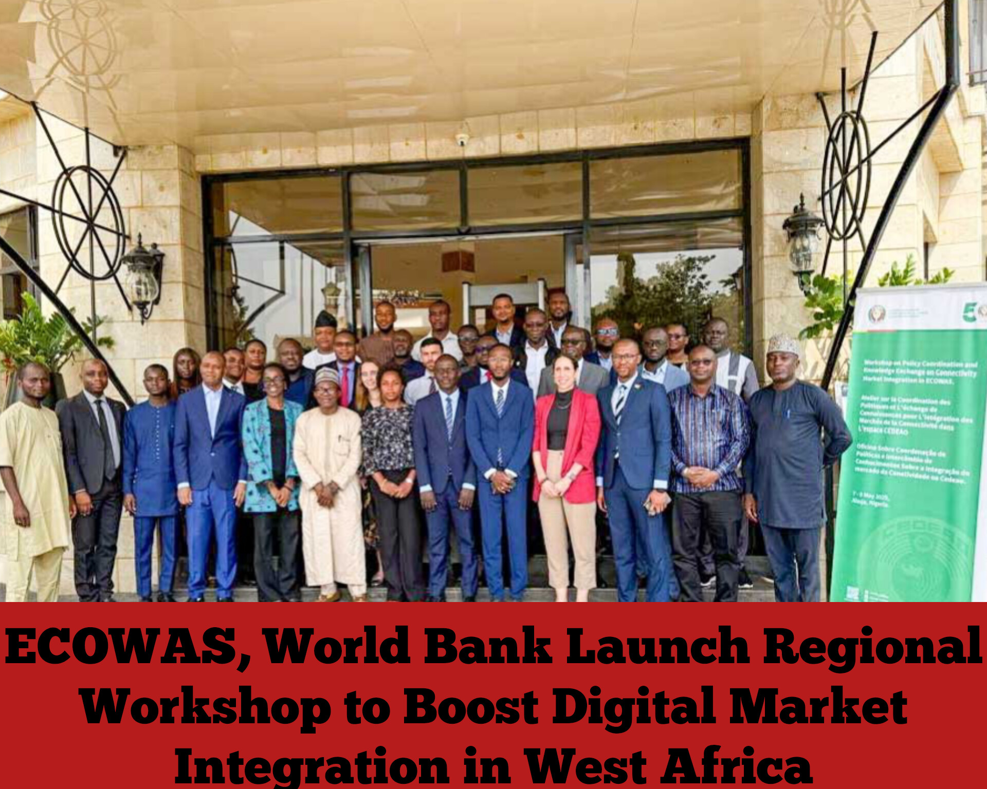 ECOWAS, World Bank Launch Regional Workshop to Boost Digital Market Integration in West Africa