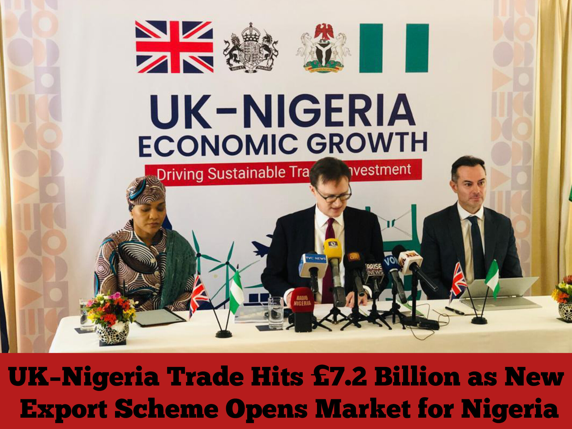UK–Nigeria Trade Hits £7.2 Billion as New Export Scheme Opens Market for Nigeria