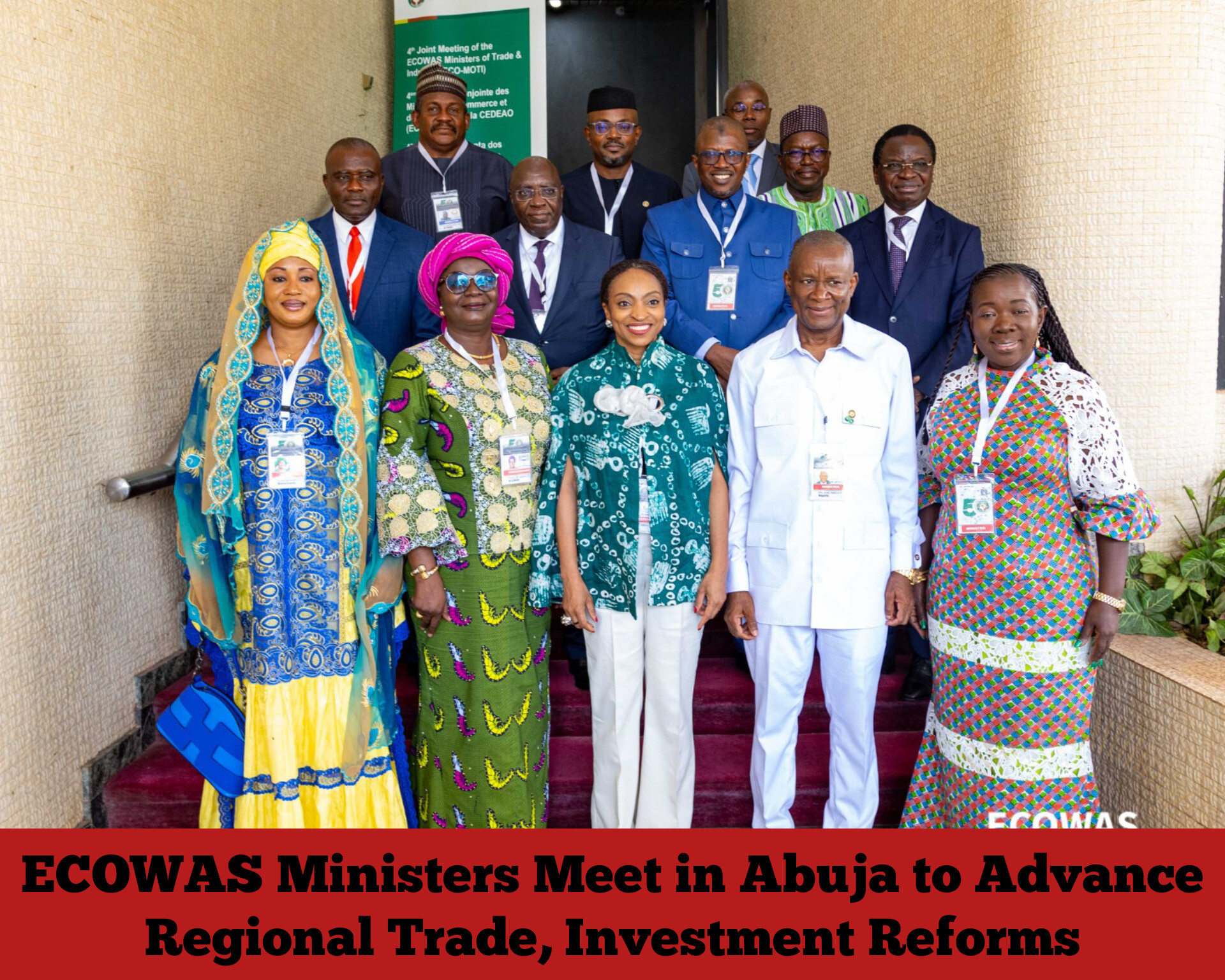 ECOWAS Ministers Meet in Abuja to Advance Regional Trade, Investment Reforms