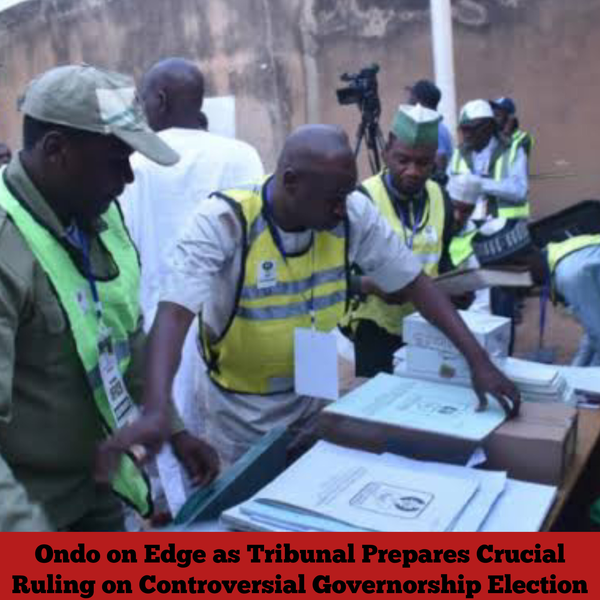 Ondo on Edge as Tribunal Prepares Crucial Ruling on Controversial Governorship Election