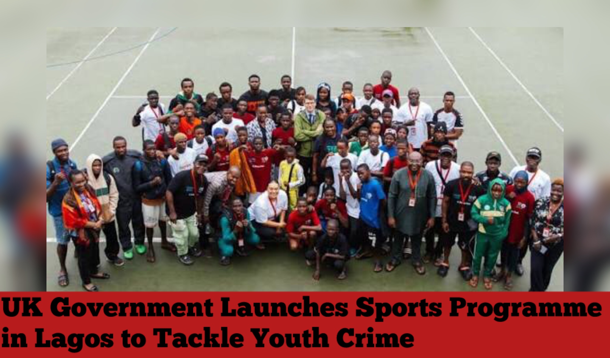 UK Government Launches Sports Programme in Lagos to Tackle Youth Crime