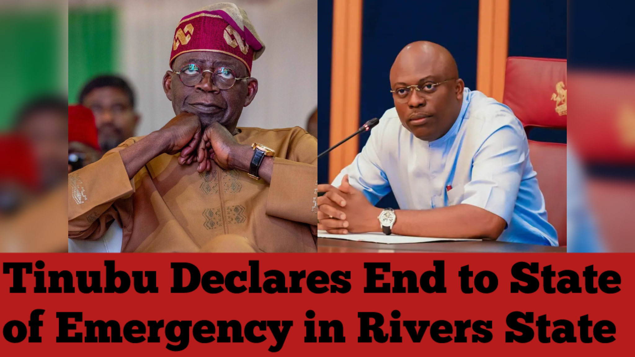 Tinubu Declares End to State of Emergency in Rivers State