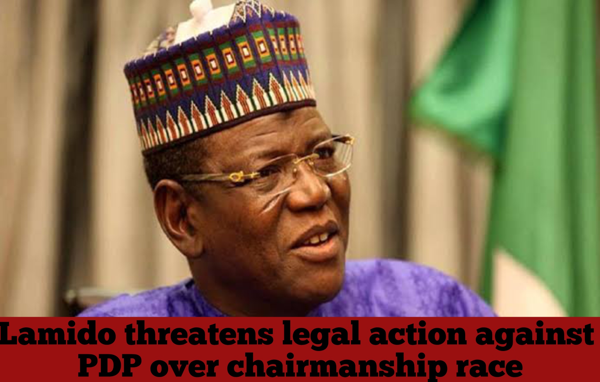 Lamido threatens legal action against PDP over chairmanship race
