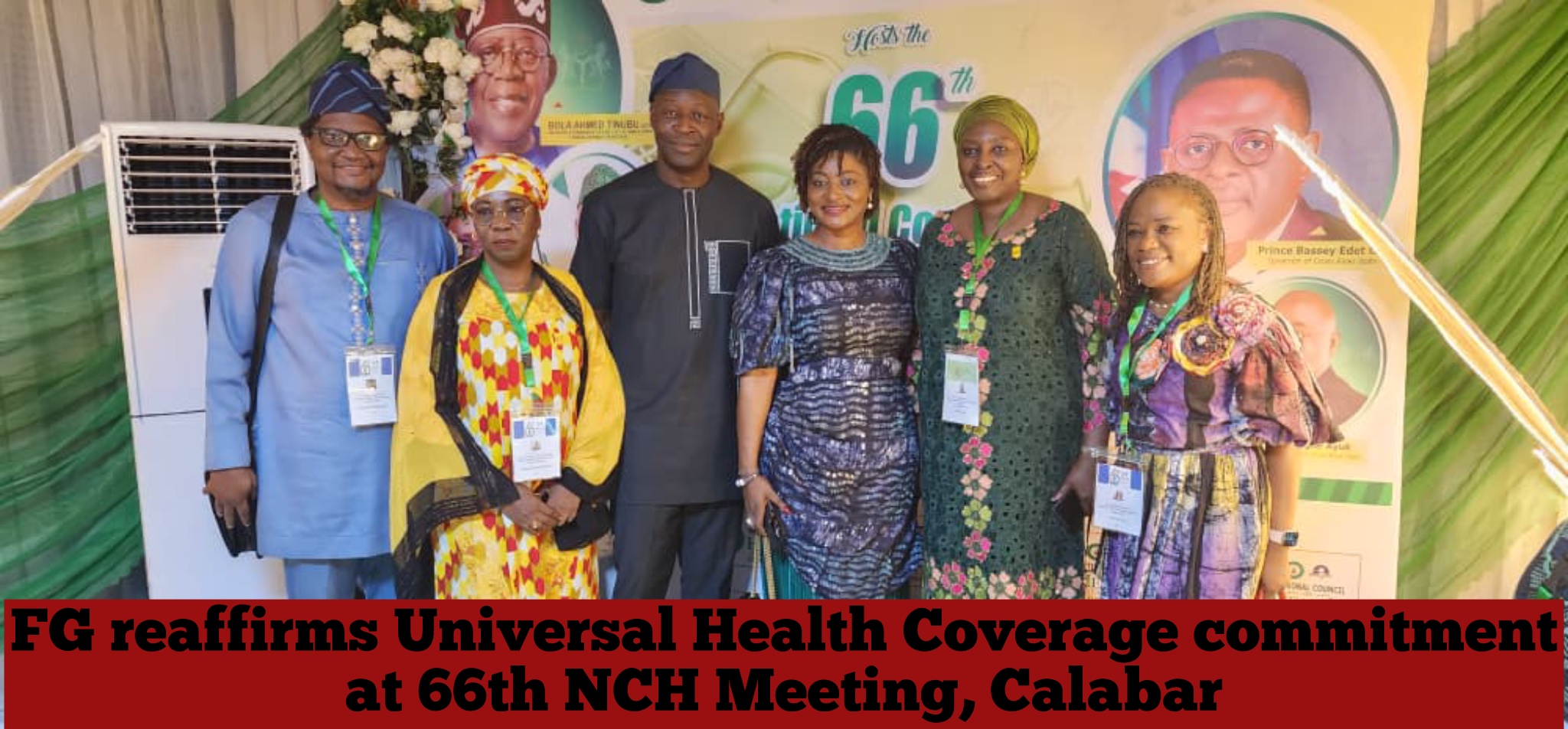 FG reaffirms Universal Health Coverage commitment at 66th NCH Meeting, Calabar