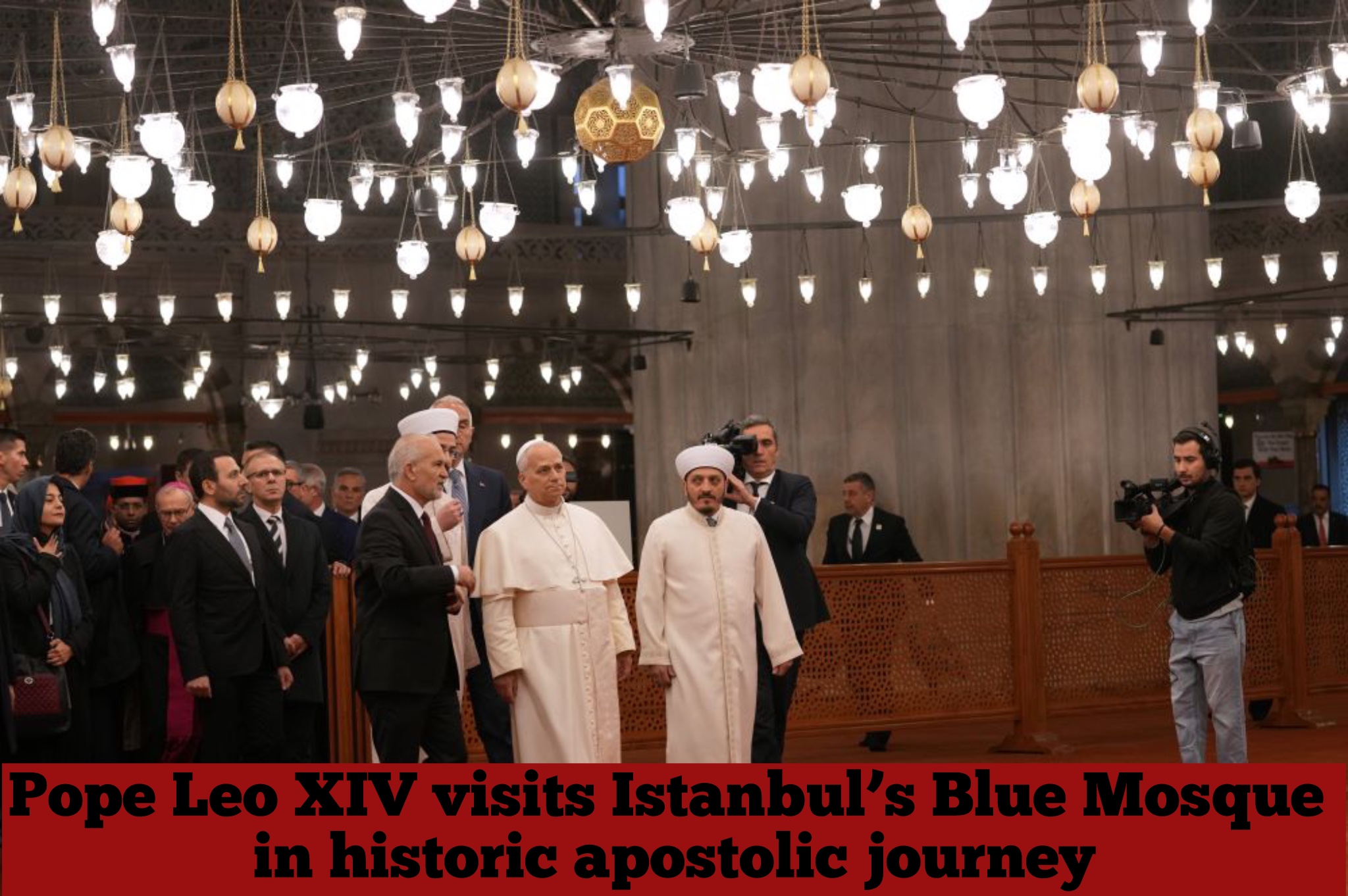 Pope Leo XIV visits Istanbul’s Blue Mosque in historic apostolic journey