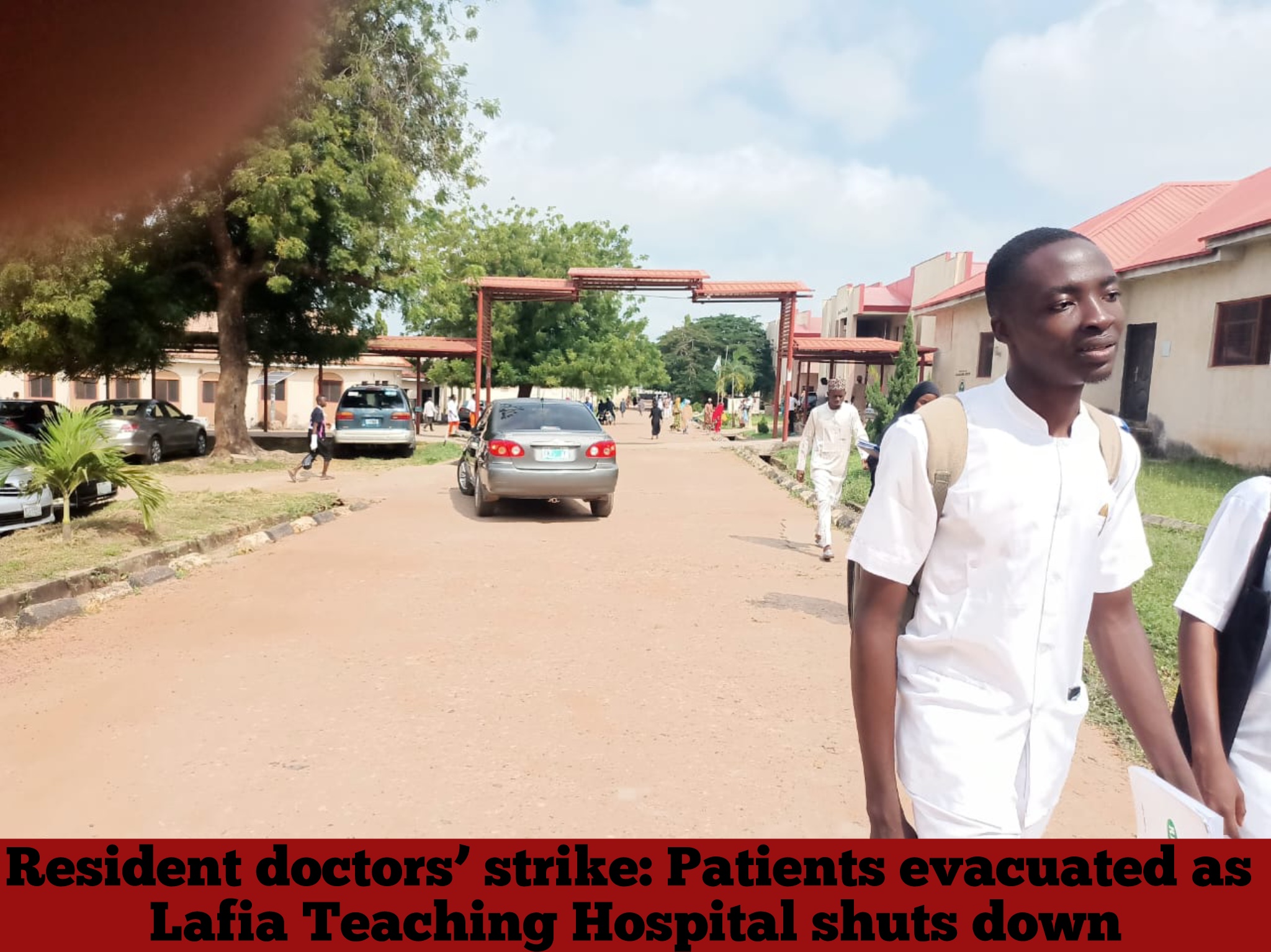Resident doctors’ strike: Patients evacuated as Lafia Teaching Hospital shuts down
