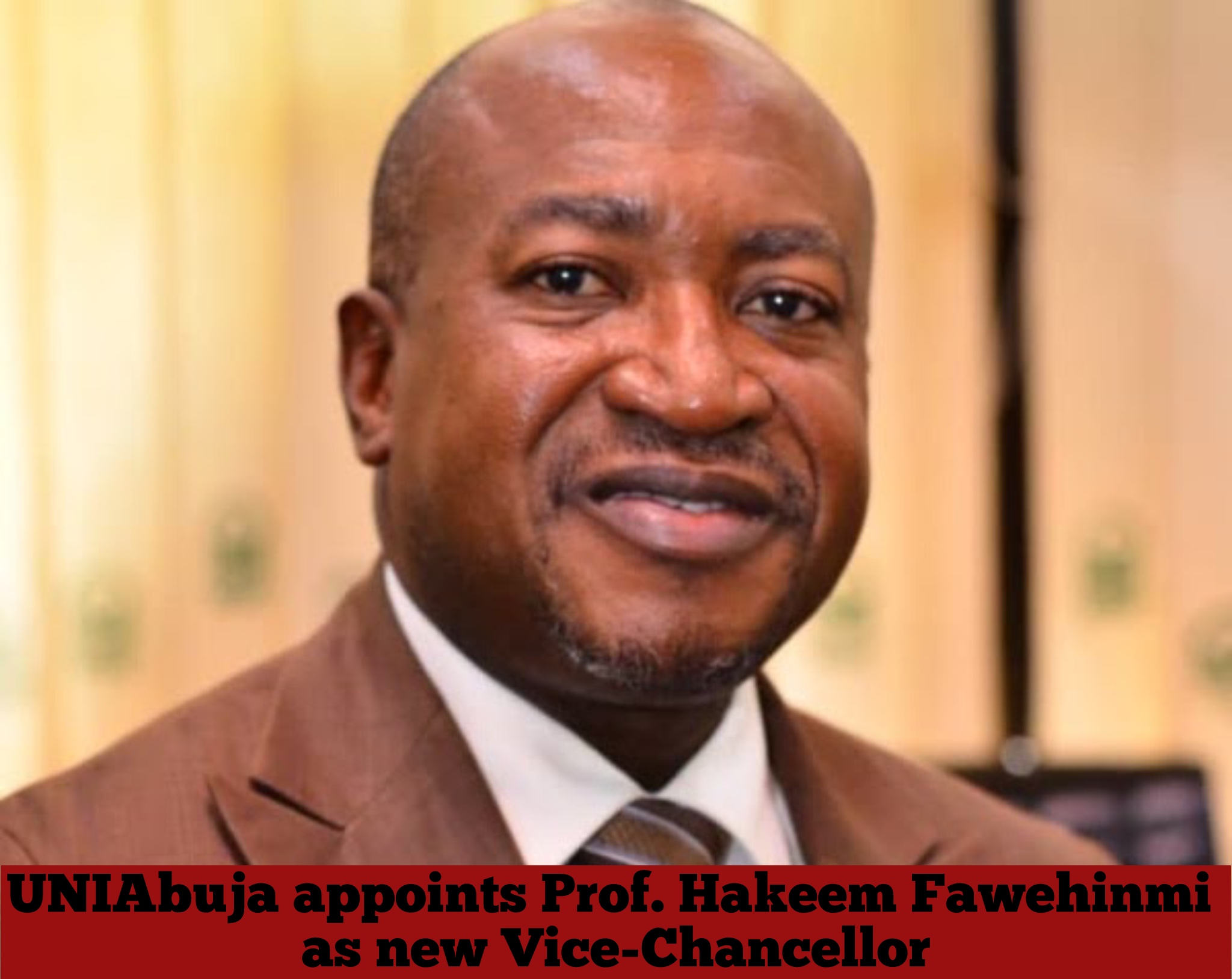 UNIAbuja appoints Prof. Hakeem Fawehinmi as new Vice-Chancellor