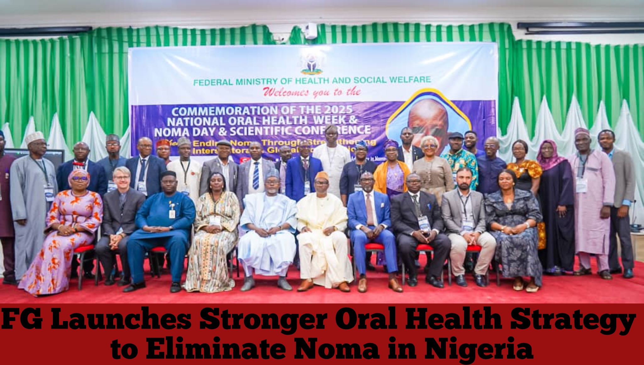 FG Launches Stronger Oral Health Strategy to Eliminate Noma in Nigeria