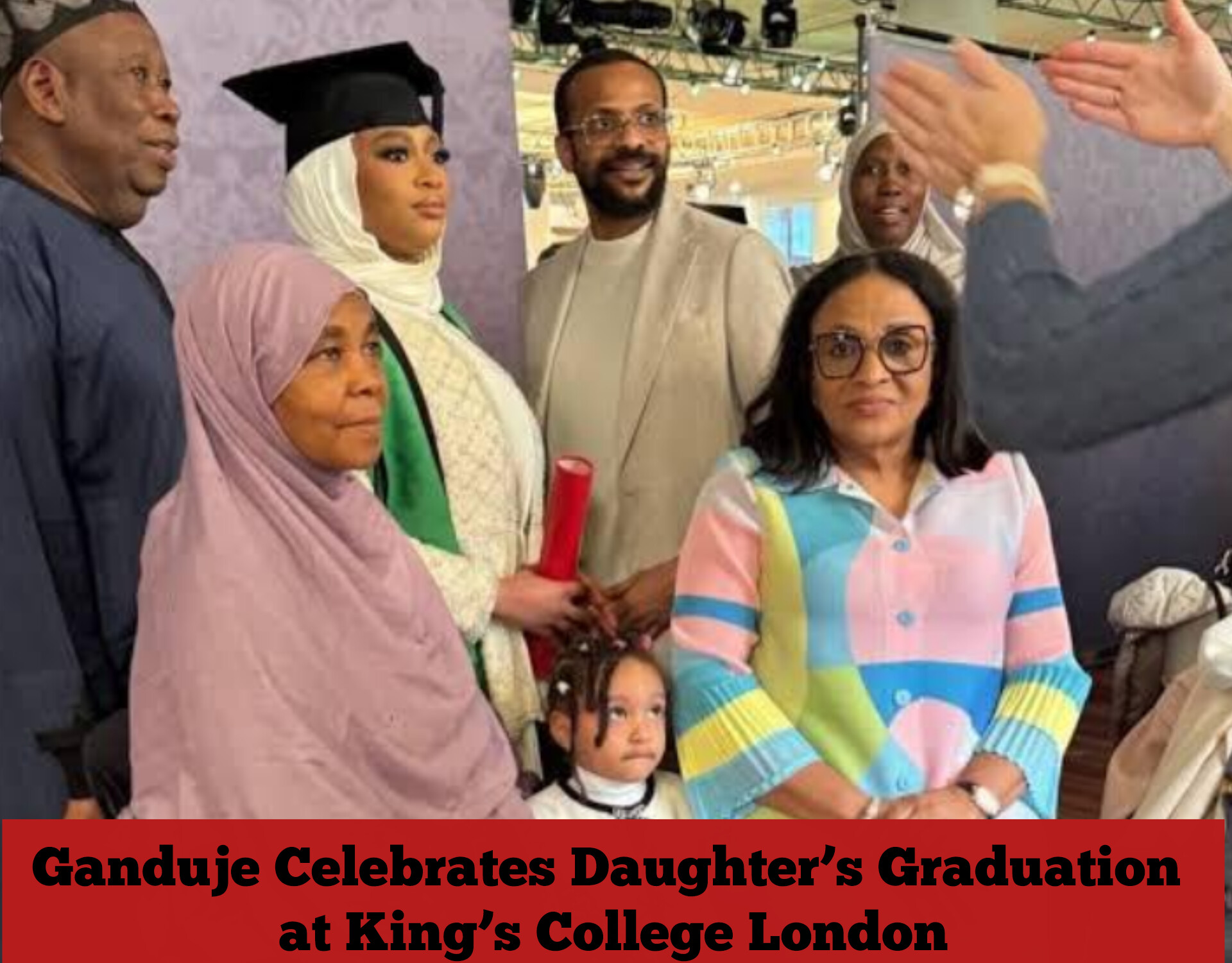 Ganduje Celebrates Daughter’s Graduation at King’s College London