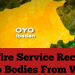 Oyo Fire Service Recovers Two Bodies From Wells