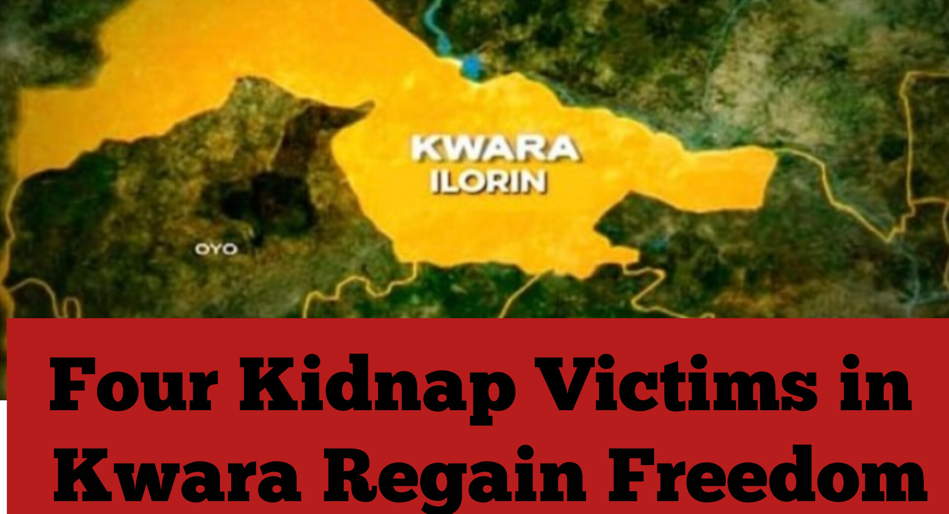 Four Kidnap Victims in Kwara Regain Freedom