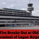 Fire Breaks Out at Old Terminal of Lagos Airport