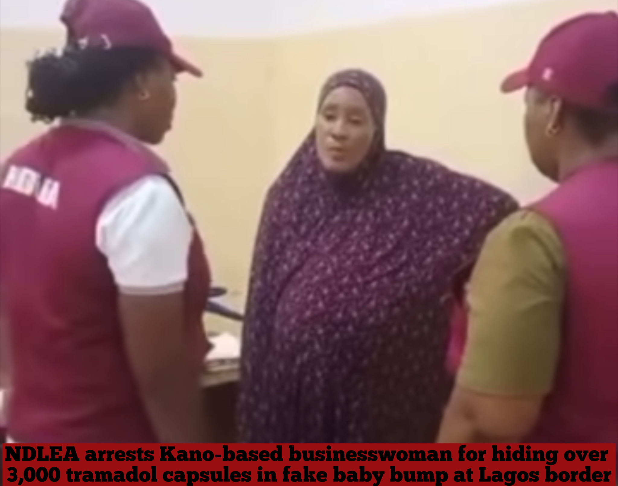NDLEA arrests Kano-based businesswoman for hiding over 3,000 tramadol capsules in fake baby bump at Lagos border