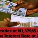 Naira Trades at N1,379/$ as CBN Keeps Interest Rate at 26.5%