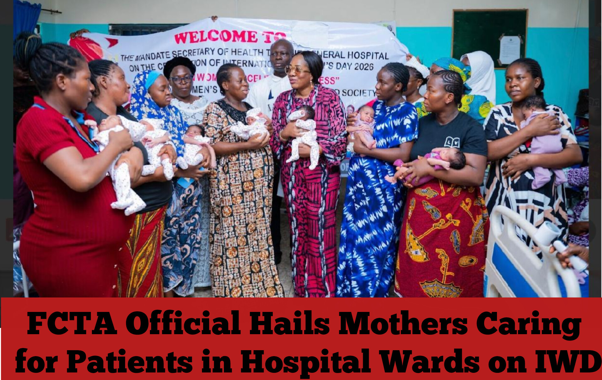 FCTA Official Hails Mothers Caring for Patients in Hospital Wards on IWD