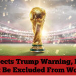 Iran Rejects Trump Warning, Insists It Cannot Be Excluded From World Cup