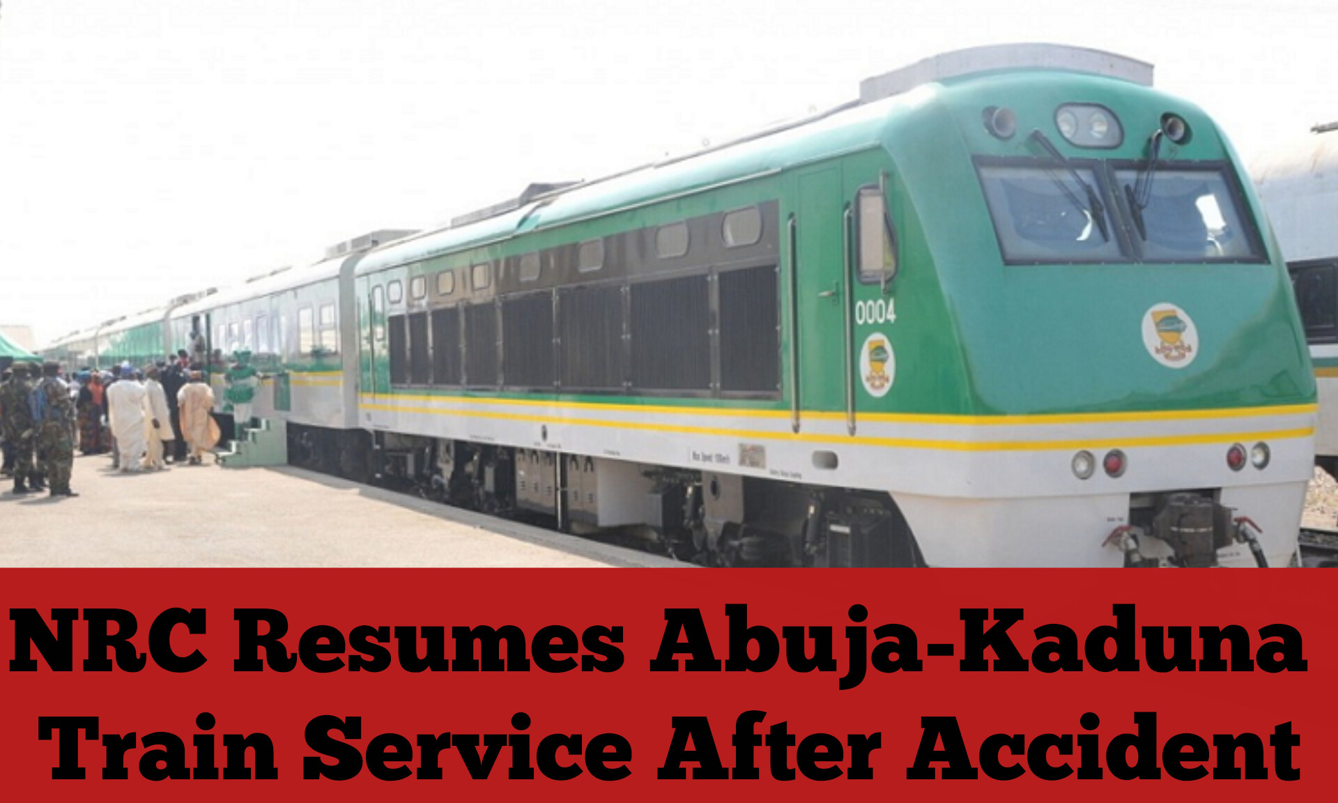 NRC Resumes Abuja-Kaduna Train Service After Accident