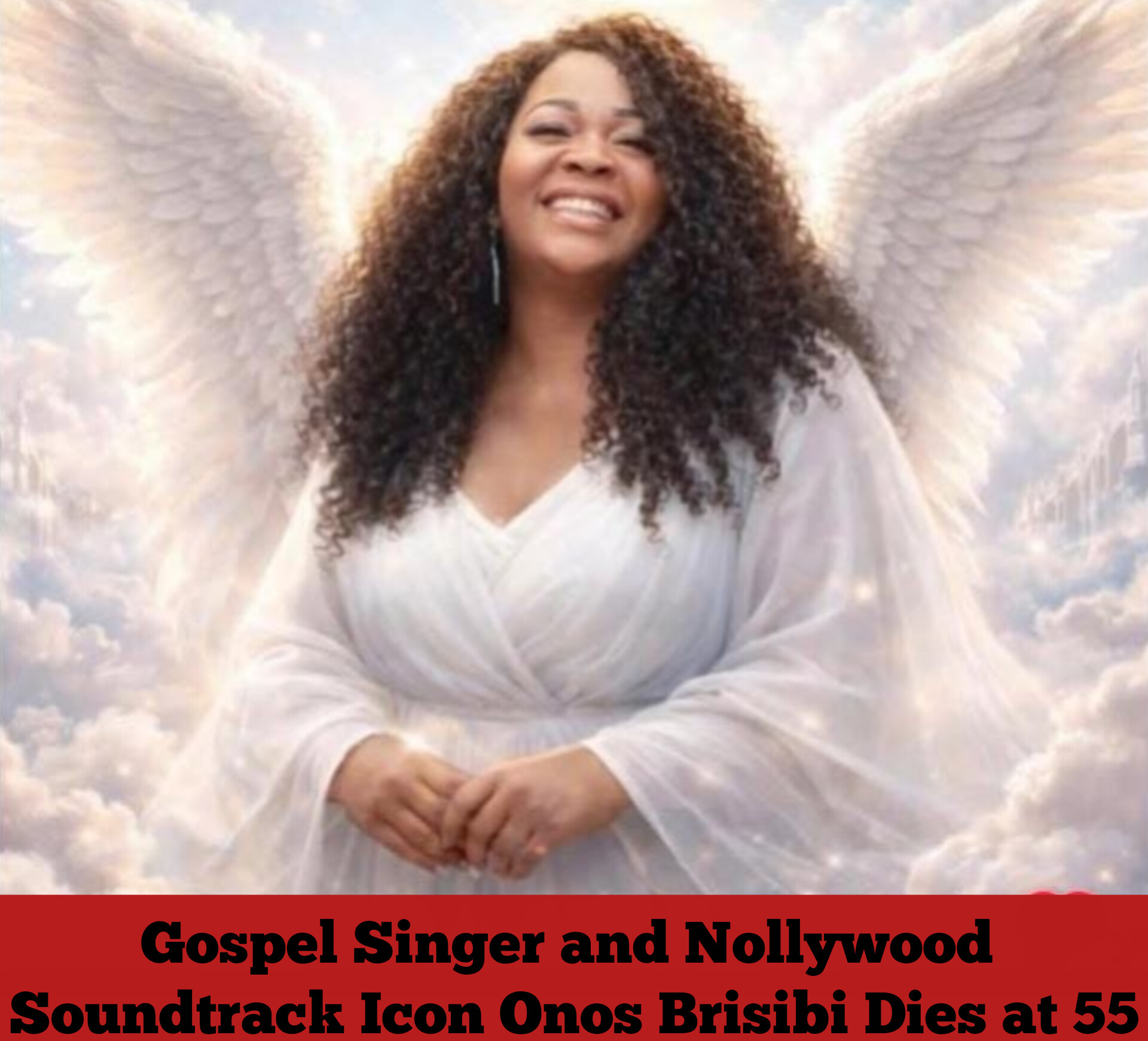 Gospel Singer and Nollywood Soundtrack Icon Onos Brisibi Dies at 55