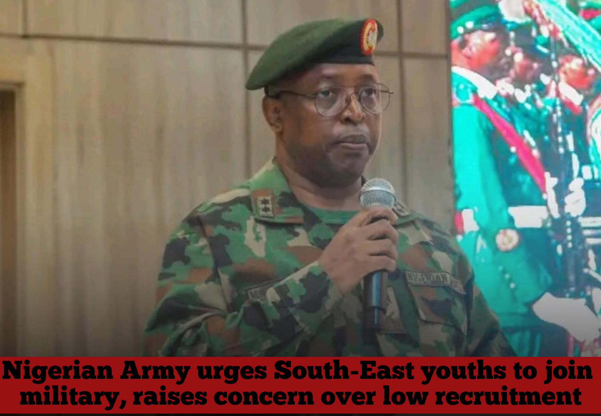 Nigerian Army urges South-East youths to join military, raises concern over low recruitment