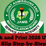Check and Print 2026 UTME Result Slip Step-by-Step Guide