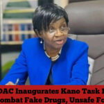 NAFDAC Inaugurates Kano Task Force to Combat Fake Drugs, Unsafe Foods
