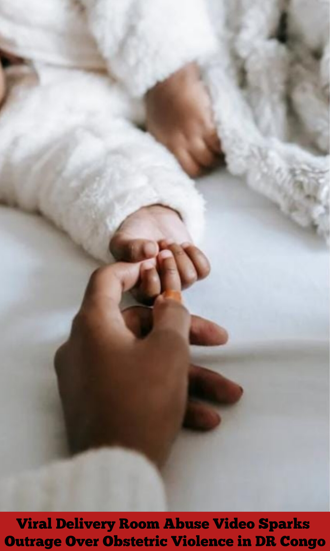 Viral Delivery Room Abuse Video Sparks Outrage Over Obstetric Violence in DR Congo