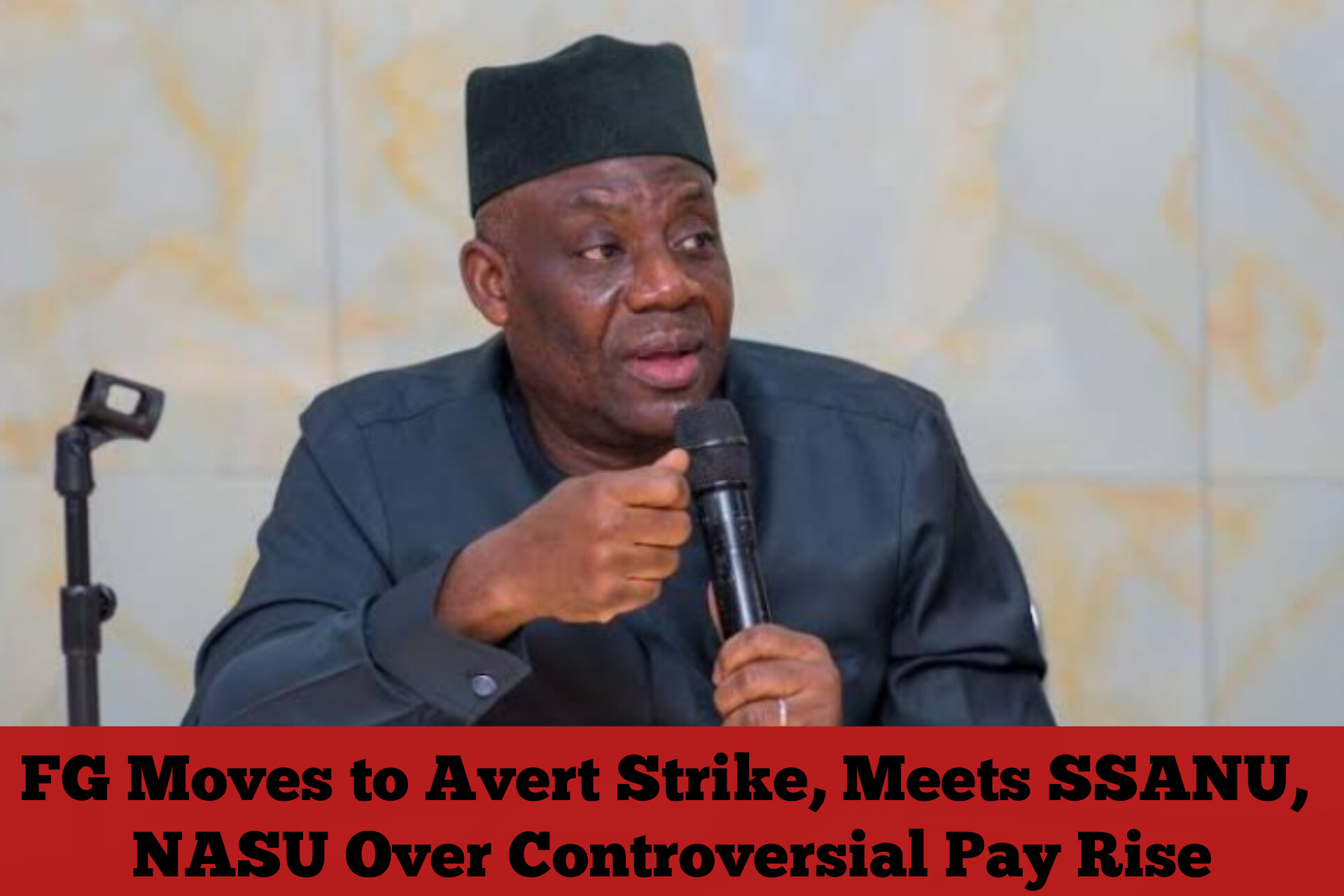 FG Moves to Avert Strike, Meets SSANU, NASU Over Controversial Pay Rise