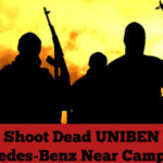 Gunmen Shoot Dead UNIBEN Student in Mercedes-Benz Near Campus Gate