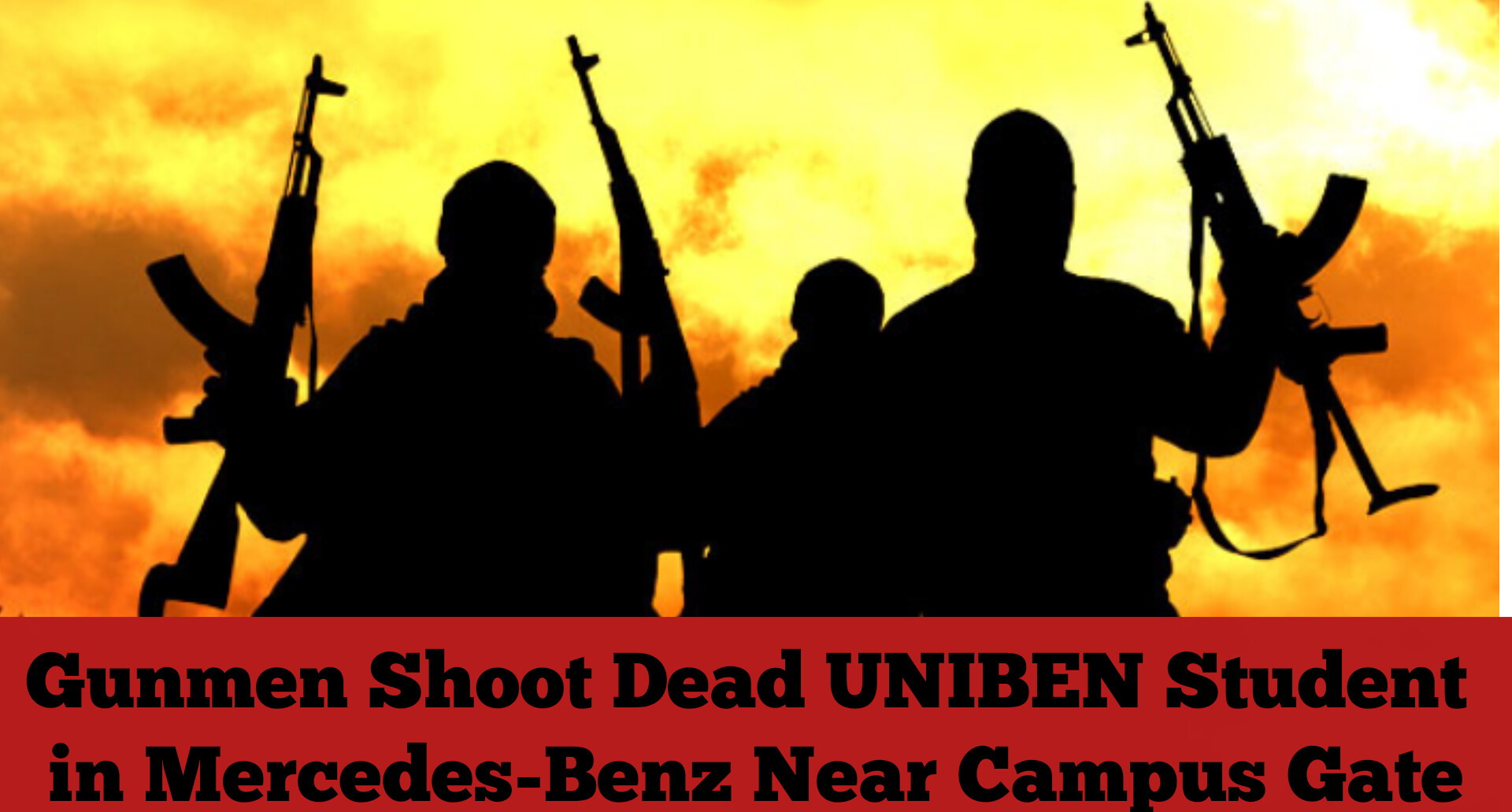 Gunmen Shoot Dead UNIBEN Student in Mercedes-Benz Near Campus Gate