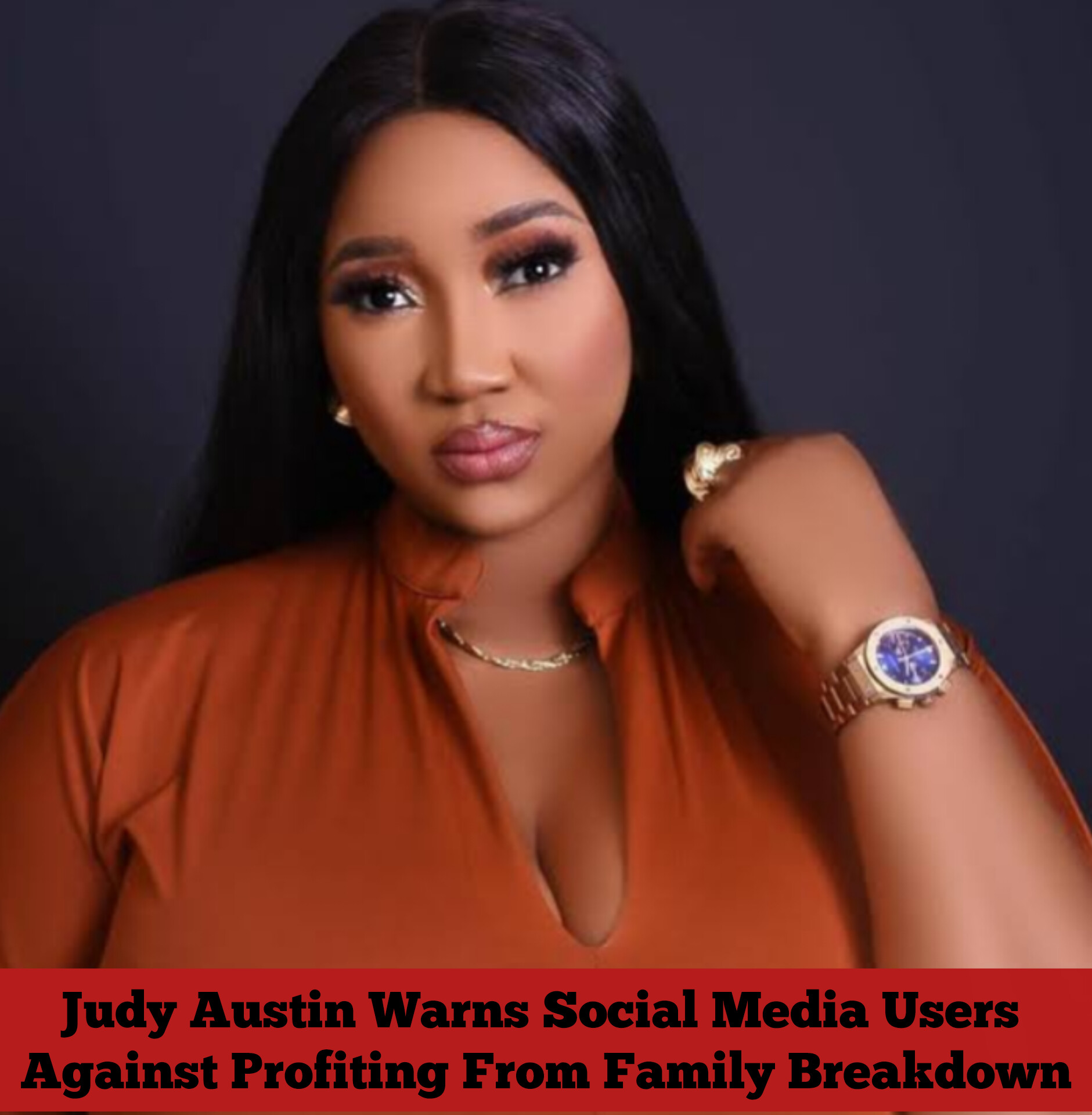 Judy Austin Warns Social Media Users Against Profiting From Family Breakdown