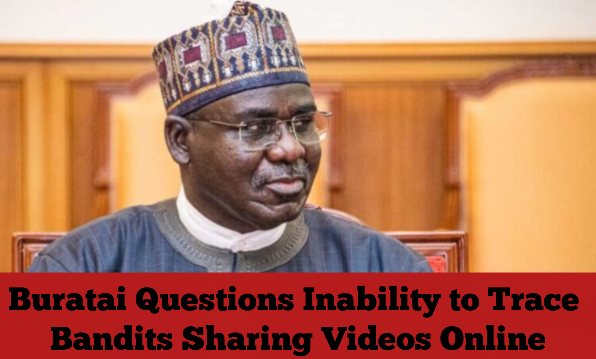 Buratai Questions Inability to Trace Bandits Sharing Videos Online