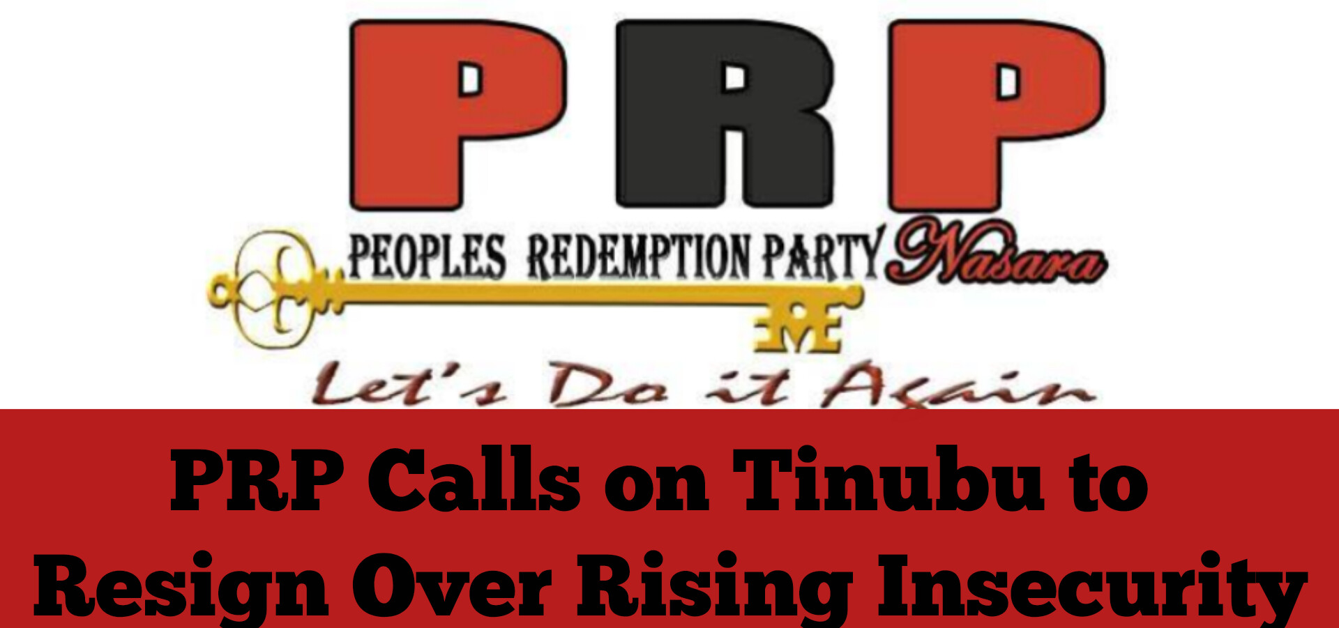 PRP Calls on Tinubu to Resign Over Rising Insecurity
