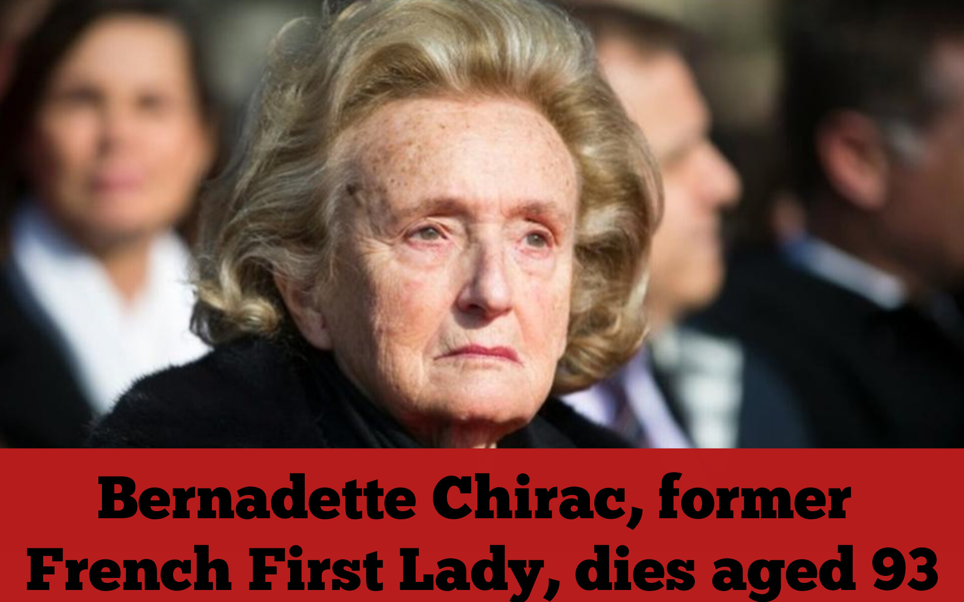 Bernadette Chirac, former French First Lady, dies aged 93