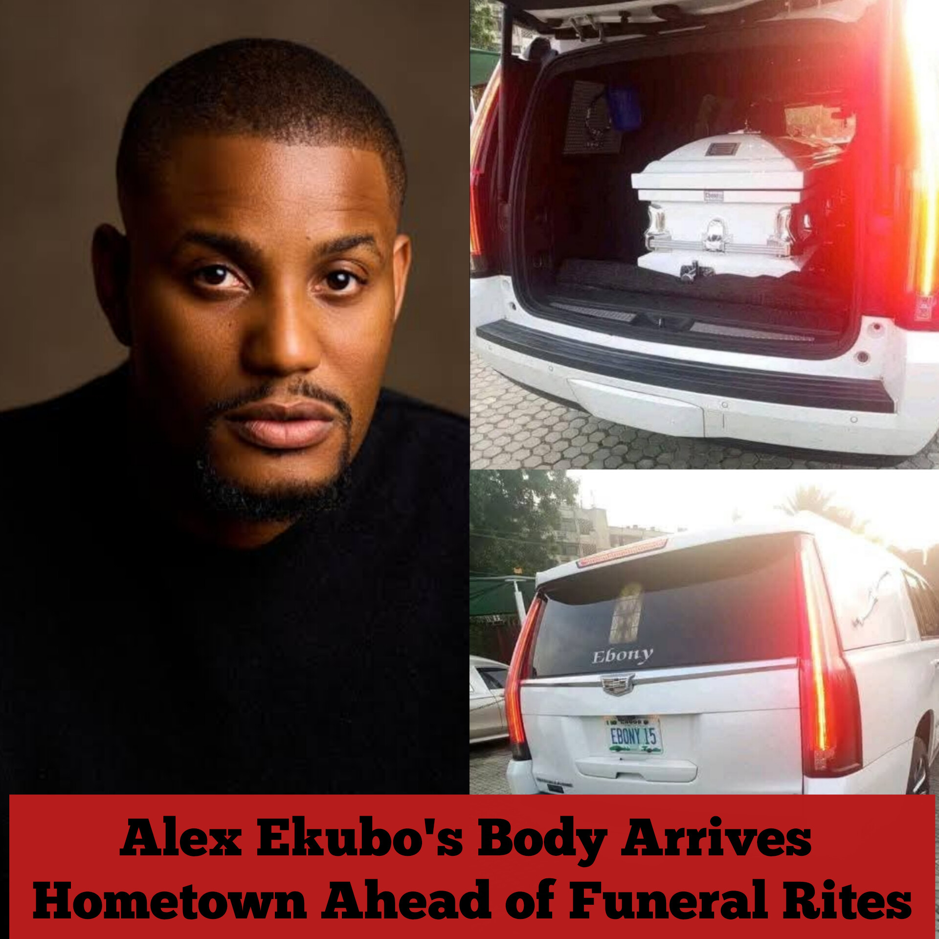 Alex Ekubo's Body Arrives Hometown Ahead of Funeral Rites
