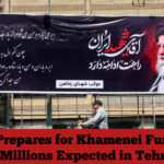 Iran Prepares for Khamenei Funeral as Millions Expected in Tehran